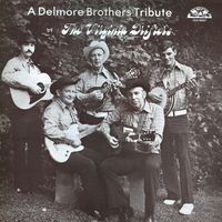 The Delmore Brothers - A Delmore Brothers Tribute